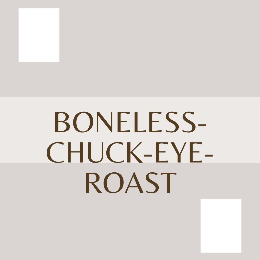 Boneless Chuck eye roast