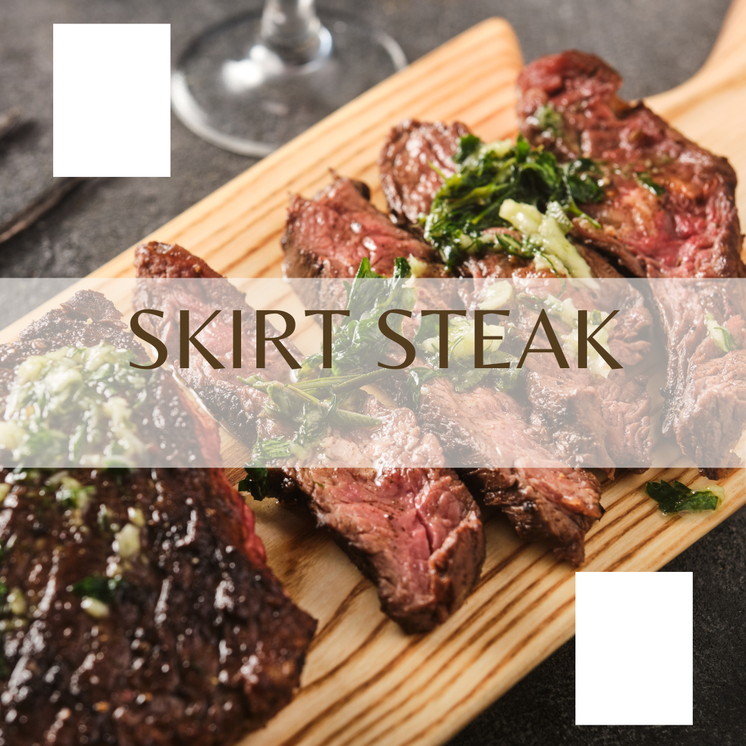 Skirt Steaks